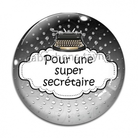 Cabochon Verre - pour une super secrétaire