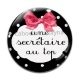 Cabochon Verre - une secrétaire au top