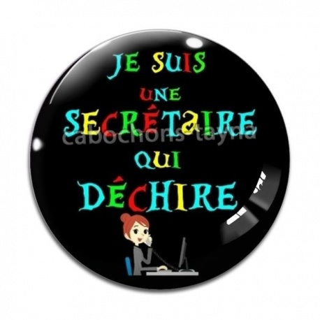 Cabochon Verre - je suis une secrétaire qui déchire