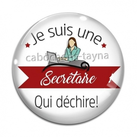 Cabochon Verre - je suis une secrétaire qui déchire