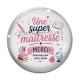 Cabochon Verre - une super maîtresse 
