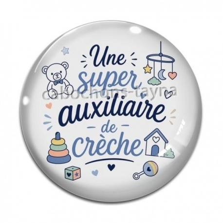Cabochon Verre - une super auxiliaire de crèche