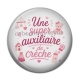 Cabochon Résine - une super auxiliaire de crèche