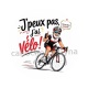 j'peux pas j'ai vélo