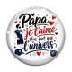 Cabochon Verre - papa je t'aime plus fort que l'univers