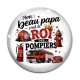 Cabochon Verre - mon beau papa c'est le roi des pompiers