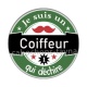 je suis un coiffeur qui déchire