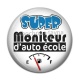Cabochon Résine - super moniteur d'auto école