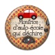 Cabochon Résine - monitrice d'auto école qui déchire
