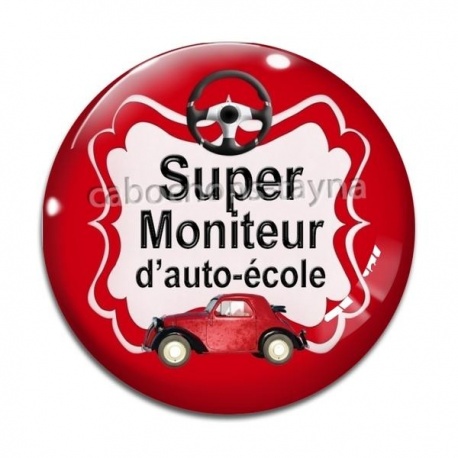 Cabochon Verre - super moniteur d'auto école
