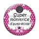 Cabochon Verre - super monitrice d'auto école