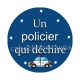 un policier qui déchire