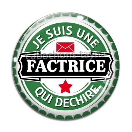 Cabochon Verre - je suis une factrice qui déchire