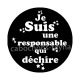 je suis une responsable qui déchire