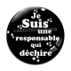 Cabochon Verre - je suis une responsable qui déchire