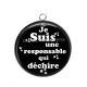 Pendentif Cabochon Argent - je suis une responsable qui déchire