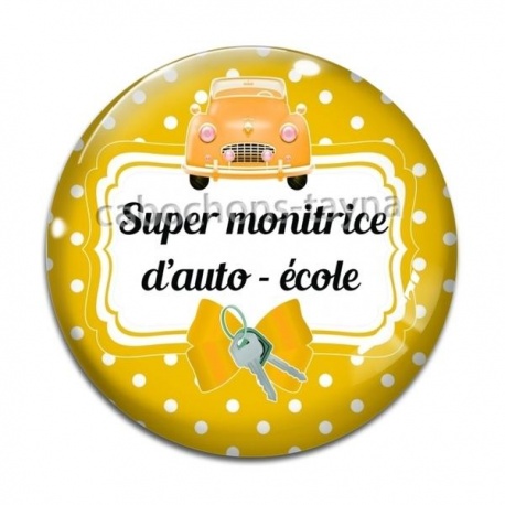 Cabochon Verre - super monitrice d'auto école