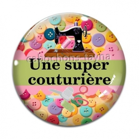 Cabochon Verre - une super couturière