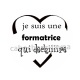 je suis une formatrice qui déchire