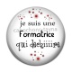 Cabochon Résine - je suis une formatrice qui déchire