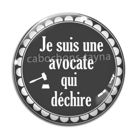 Cabochon Verre - je suis une avocate qui déchire
