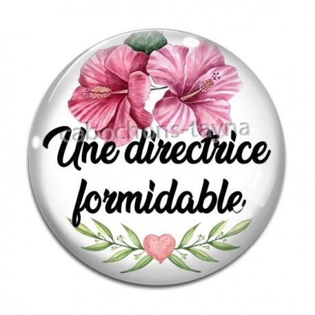 Cabochon Verre - une directrice formidable