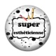 Cabochon Résine - super esthéticienne