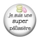 Cabochon Résine - je sui une super pâtissière