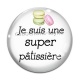 Cabochon Verre - je sui une super pâtissière