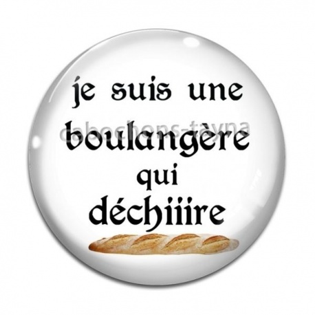 Cabochon Verre - je suis une boulangère qui déchire