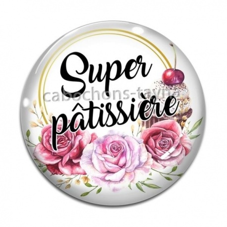 Cabochon Verre - super pâtissière