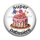 Cabochon Résine - Super pâtissière