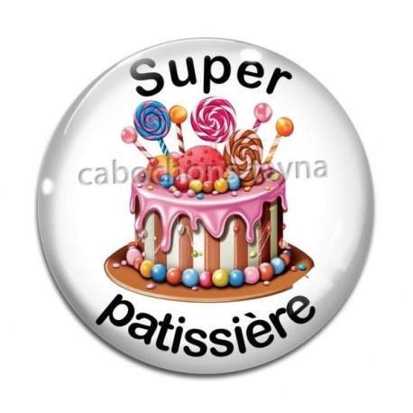 Cabochon Verre - Super pâtissière