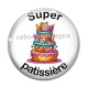 Cabochon Verre - Super pâtissière