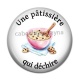 Cabochon Résine - une pâtissière qui déchire