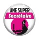 Cabochon Verre - une super secrétaire