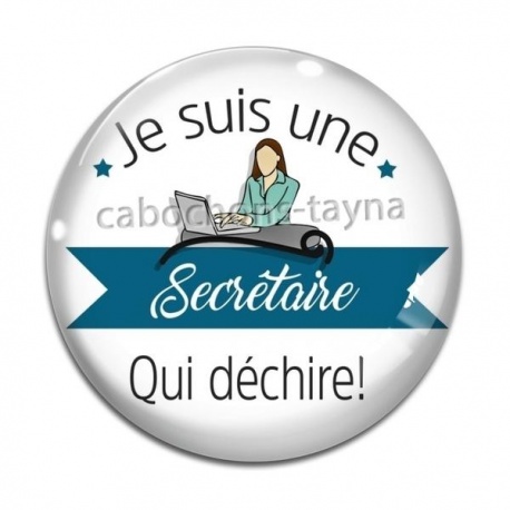 Cabochon Verre - je suis une secrétaire qui déchire