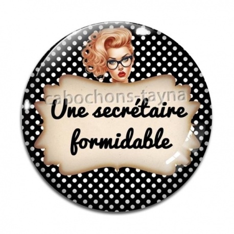 Cabochon Verre - une secrétaire formidable