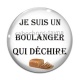 Cabochon Verre - je suis un boulanger qui déchire
