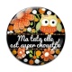 Cabochon Verre - ma tata elle est super chouette
