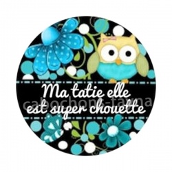 ma tatie elle est super chouette