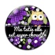 Cabochon Verre - ma tatie elle est super chouette
