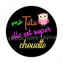 ma tata elle est super chouette