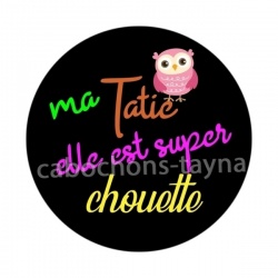 ma tatie elle est super chouette