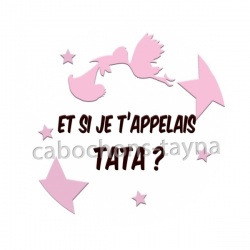et si je t'appelais tata