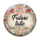 Cabochon Verre - future tatie
