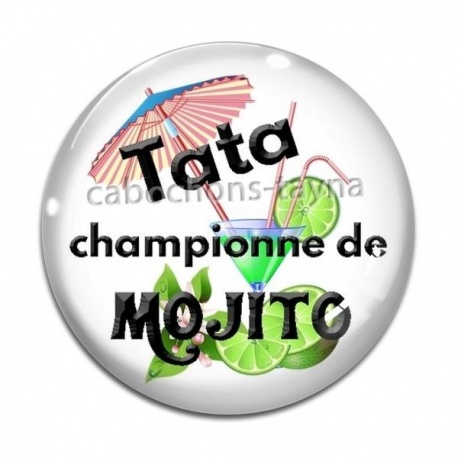 Cabochon Verre -  tata championne de mojito
