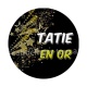 tatie en or