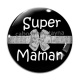 Cabochon Verre - super maman