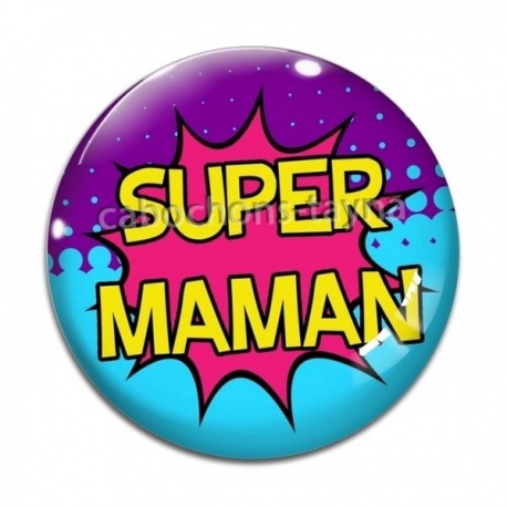 Cabochon Verre - super maman